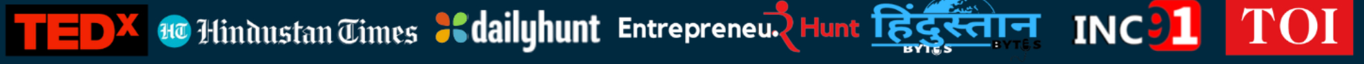 TEDx, Hindustan Times, Dailyhunt, Entrepreneur Hunt, Hindustan Byte, INC91, Times of India
